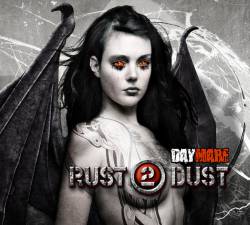Rust 2 Dust : Daymare